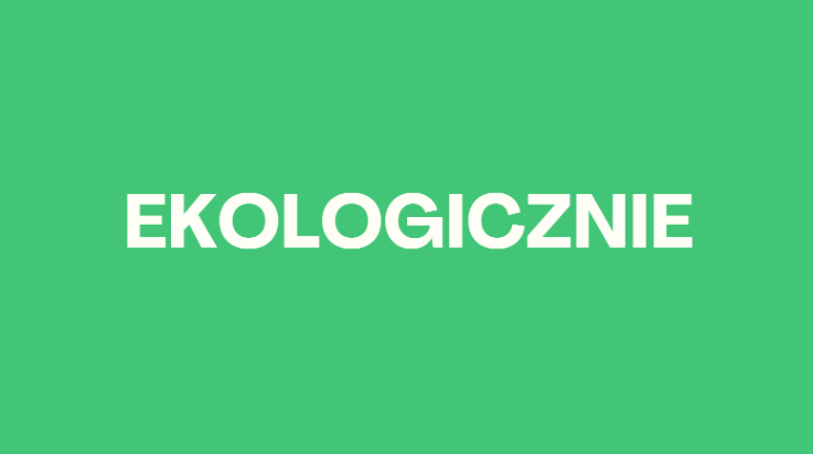 EKOLOGICZNIE